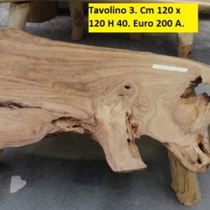 Tavolino 3. Cm 120 x 120 H 40. Euro 200 A.
